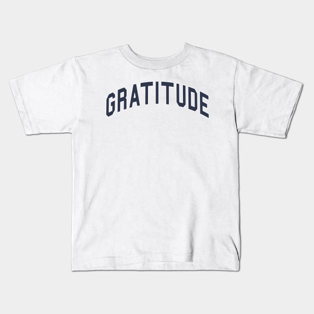 Gratitude (navy) Kids T-Shirt by BeeHappyTees